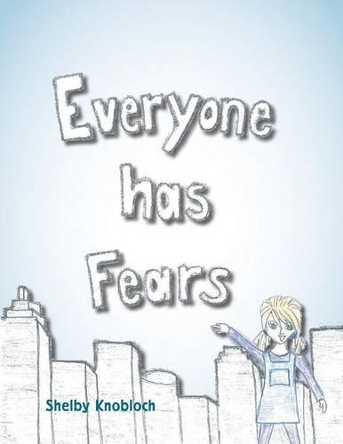 Everyone has Fears: (English)