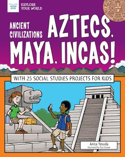 Ancient Civilizations - Aztecs, Maya, Incas!