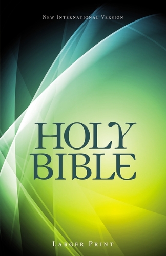 NIV, Holy Bible, Larger Print, Paperback