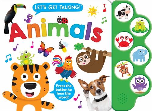 Let's Get Talking: Animals (6-Button Sound Book): Let's Get Talking! Animals