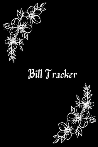 Bill Tracker: monthly bill planner and organizer 6x9 inch with 122 pages Cover Matte