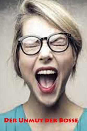 Der Unmut Der Bosse: (Sternenzigeuner)