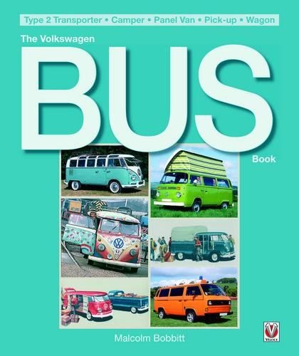 The Volkswagen Bus Book