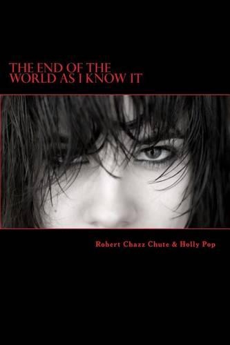 The End of the World as I Know It: (English)