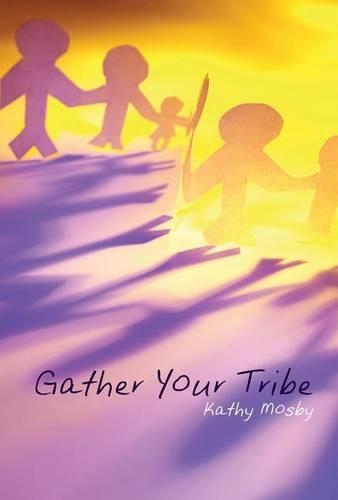 Gather Your Tribe