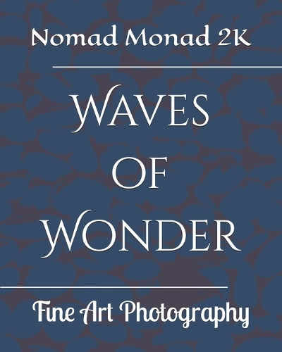 Waves of Wonder