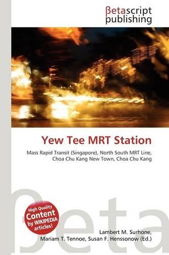 Yew Tee Mrt Station