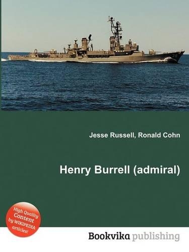 Henry Burrell (Admiral): (English)