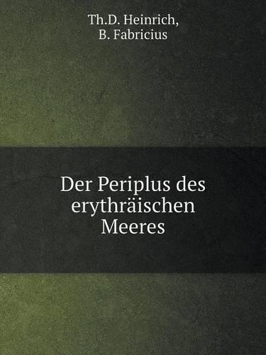 Der Periplus des erythräischen Meeres