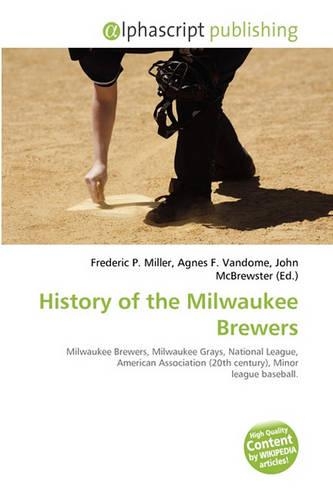 History of the Milwaukee Brewers