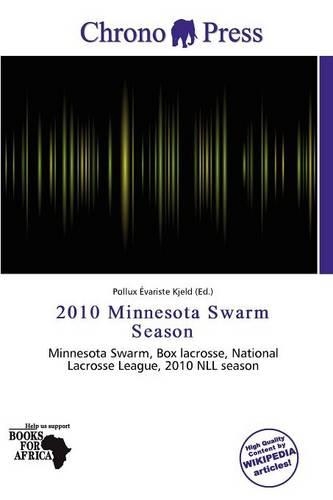2010 Minnesota Swarm Season