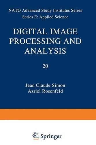 Digital Image Processing and Analysis: (20 NATO Science Series E:)