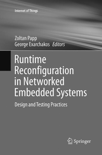 Runtime Reconfiguration in Networked Embedded Systems: Design and Testing Practices(Internet of Things)