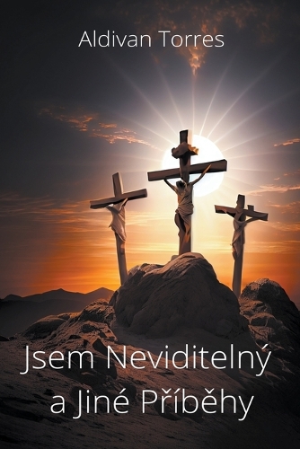 Jsem Neviditeln� a Jin� Př�běhy