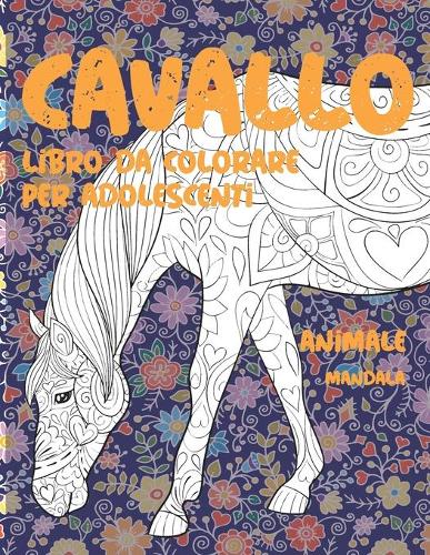 Libro da colorare per adolescenti - Mandala - Animale - Cavallo