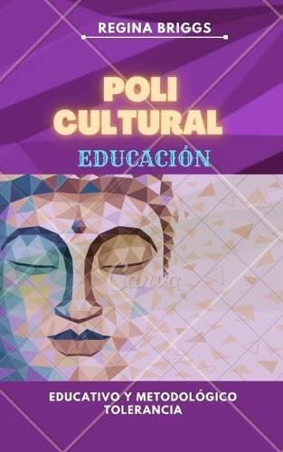 Educación Policultural: Educativo y metodológico tolerancia