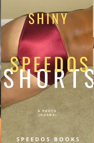 Shiny Speedos Shorts