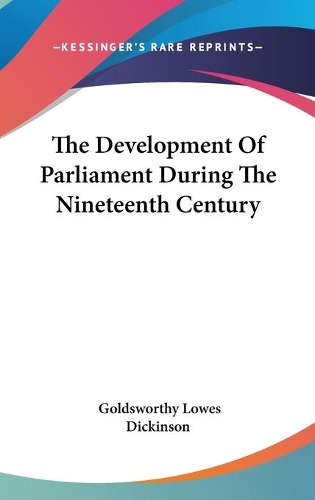 The Development Of Parliament During The Nineteenth Century