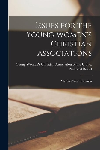 Issues for the Young Women's Christian Associations