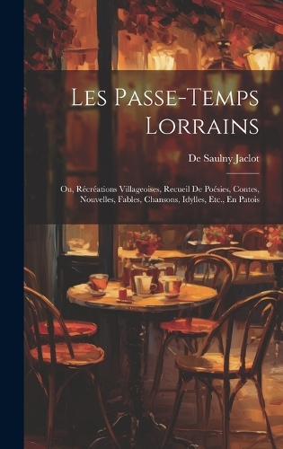 Les Passe-Temps Lorrains
