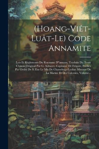 (hoang-viêt-luât-le) Code Annamite
