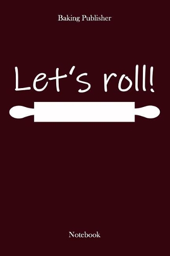 Let`s roll!