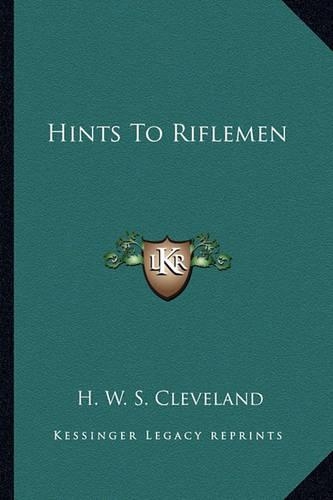Hints To Riflemen