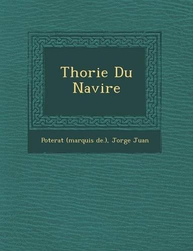 Th�orie Du Navire: (French)