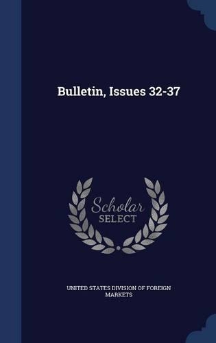 Bulletin, Issues 32-37