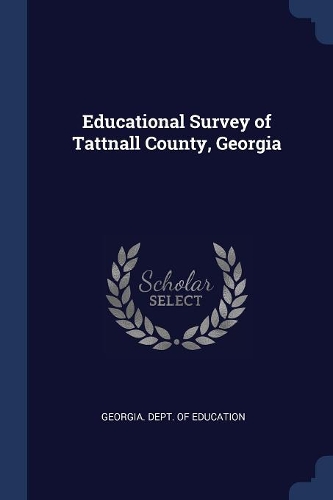 Educational Survey of Tattnall County, Georgia