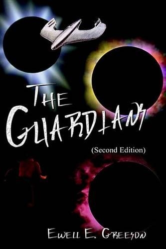 The Guardians: (Second Edition)