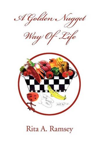 A Golden Nugget Way of Life: (English)