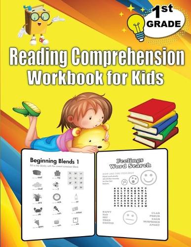 Reading Comprehension for 1st Grade: Games and Activities to Support Grade 1 Skills, 1st Grade Reading Comprehension Workbook