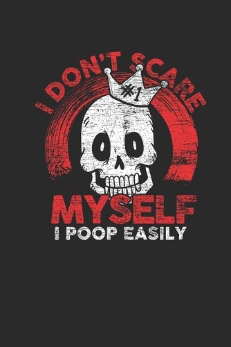 I Don't Scare Myself