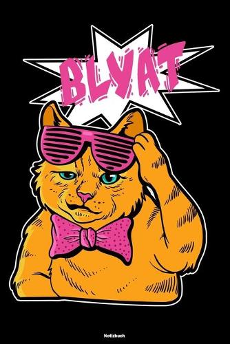 Blyat Notizbuch: Lustiges Russland Comic Katze Buch Russisches Meme Journal Cyka Blyat Gopnik Geschenk