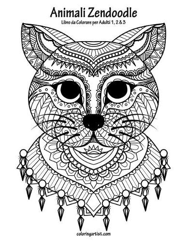 Animali Zendoodle Libro da Colorare per Adulti 1, 2 & 3