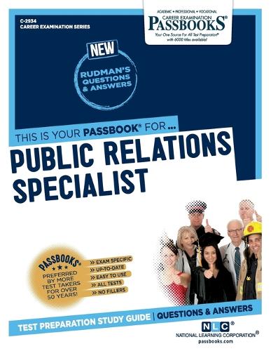 Public Relations Specialist (C-2934): Passbooks Study Guide Volume 2934(Career Examination)