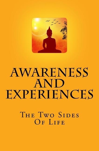 Awareness And Experiences