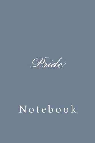 Pride: Notebook, 150 lined pages, softcover, 6 x 9