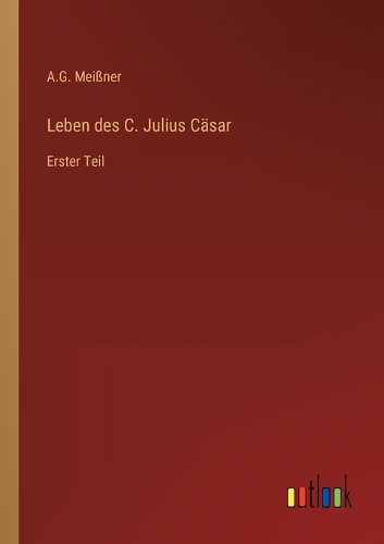 Leben des C. Julius Cäsar