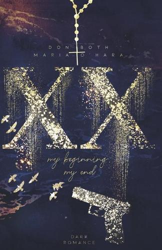 XX - my beginning, my end