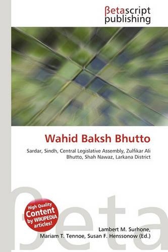 Wahid Baksh Bhutto: (English)
