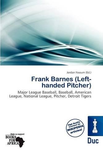 Frank Barnes (Left-Handed Pitcher)