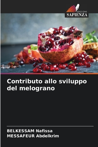 Contributo allo sviluppo del melograno