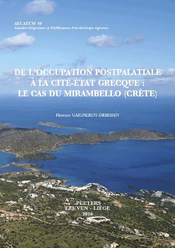 de l'Occupation Postpalatiatale a la Cite-Etat Grecque: Le Cas Du Mirambello (Crete)