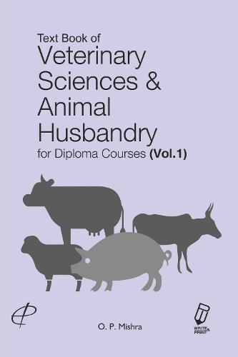 Text Book of Veterinary Sciences & Animal Husbandry for Diploma Courses