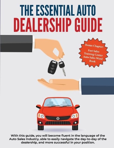 The Essential Auto Dealership Guide