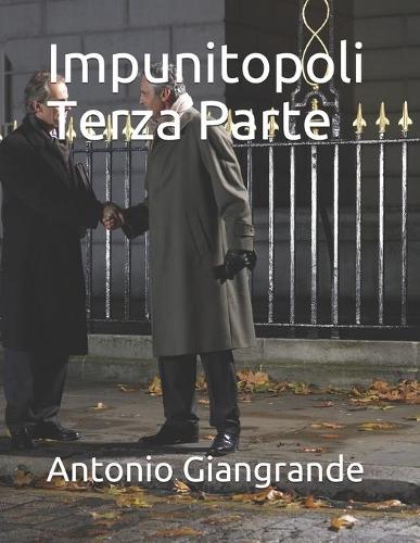 Impunitopoli Terza Parte