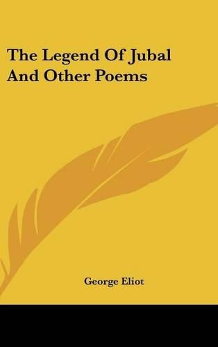 The Legend Of Jubal And Other Poems