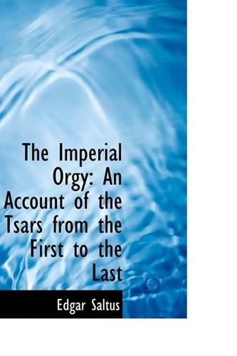 The Imperial Orgy